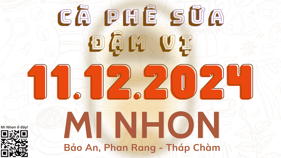 Hẹn gặp ở Mi Nhon Bảo An, Phan Rang - Tháp Chàm, Ninh Thuận